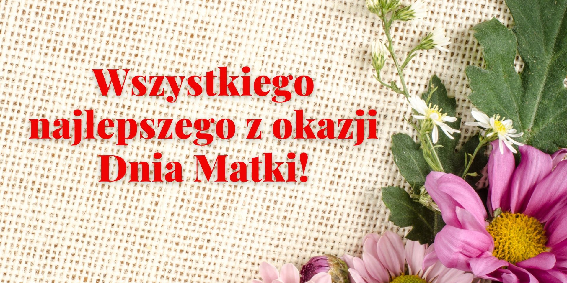 26 maja - Dzień Matki